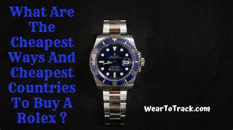 cheapest country to buy a rolex 2022